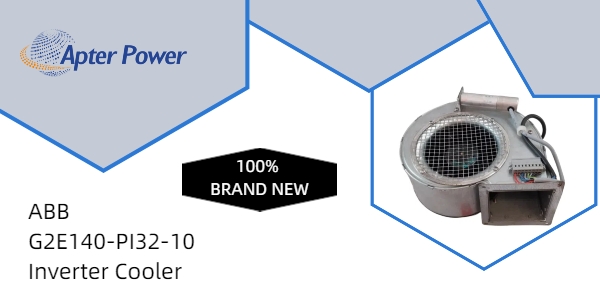 ABB G2E140-PI32-10: कुशल इन्वर्टर कूलिंग के लिए उच्च-प्रदर्शन केन्द्रापसारक प्रशंसक